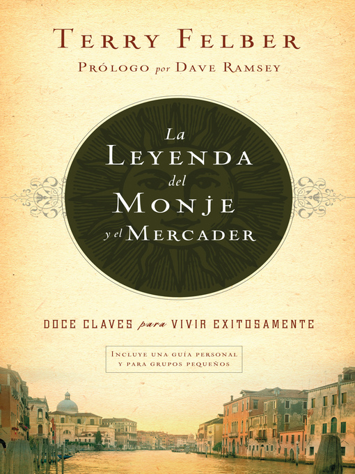 Title details for La leyenda del monje y el mercader by Terry Felber - Available
